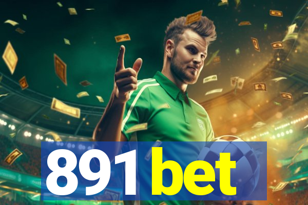 891 bet